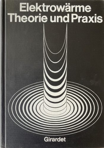 Elektrowärme 的书籍封面。 理论与实践。 Girardet